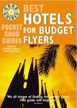 Paperback Pocket Good Guide : Best Hotels for Budget Flyers Book