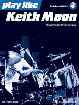 Paperback Play Like Keith Moon: The Ultimate Drum Lesson Book with Online Audio Tracks Book