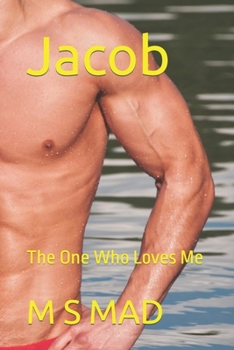 Paperback Jacob: The One Who Loves Me Book