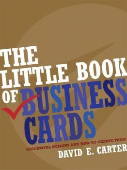 Paperback The Little Book of Business Cards: Successful Designs and How to Create Them Book
