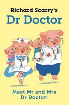 Hardcover Richard Scarry's Dr Doctor Book