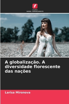 Paperback A globalização. A diversidade florescente das nações [Portuguese] Book