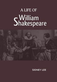 Paperback A Life Of William Shakespeare Book