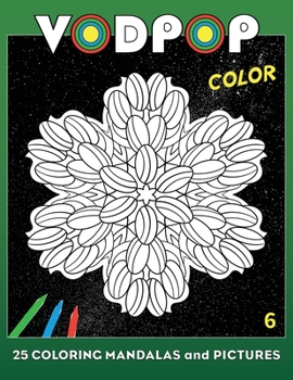 Paperback Vodpop Color 6: 25 coloring mandalas and pictures Book