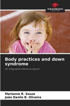 Paperback Body practices and down syndrome Book