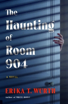 Hardcover The Haunting of Room 904 Book