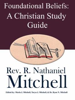 Paperback Foundational Beliefs: A Christian Study Guide Book