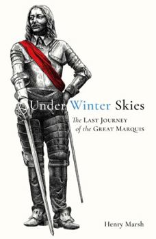 Hardcover Under Winter Skies: The Last Journey of the Great Marquis Book