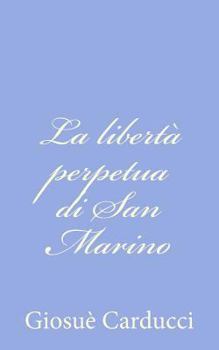 Paperback La libertà perpetua di San Marino [Italian] Book