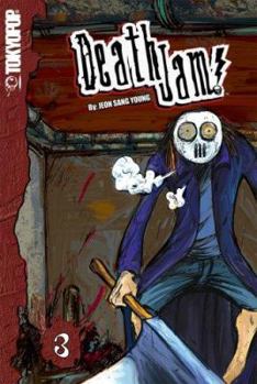 Death Jam Volume 3 - Book #3 of the Death Jam