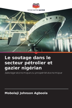 Le soutage dans le secteur pétrolier et gazier nigérian (French Edition)