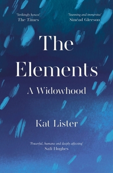 Paperback The Elements: A Widowhood Book
