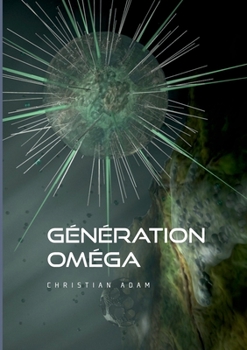 Paperback Génération Omega [French] Book