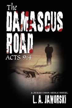 Paperback The Damascus Road: Acts 9:4 Book