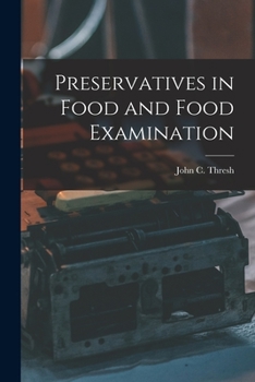 Paperback Preservatives in Food and Food Examination Book