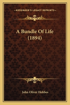 Paperback A Bundle Of Life (1894) Book