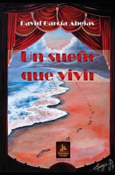 Paperback Un Sueño Que Vivir [Spanish] Book