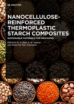 Hardcover Nanocellulose-Reinforced Thermoplastic Starch Composites: Sustainable Materials for Packaging Book