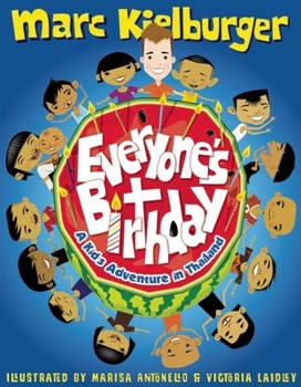 Hardcover Everyone's Birthday: A Kid's Adventure in Thailand Book