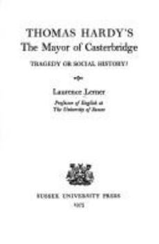 Paperback Thomas Hardy's The Mayor of Casterbridge: Tragedy or social history? (Text and context) Book