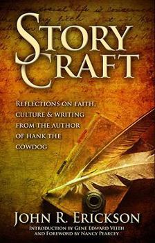 Paperback Story Craft: Reflections on Faith, Culture, and Writing from the Author of Hank the Cowdog Book