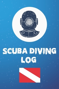 Paperback Scuba Diving Log: For Scuba Divers 100 Pages To Log Your Dives; Pro Amateurs to Professionals Book