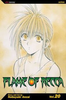 Flame of Recca, Volume 20 (Flame of Recca (Graphic Novels)) - Book #20 of the Flame of Recca