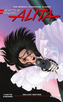 Hardcover Battle Angel Alita Deluxe 4 (Contains Vol. 7-8) Book