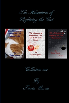 Paperback The Adventures of Lightning the Cat: Collection One Book