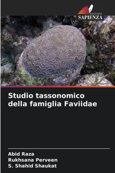 Studio tassonomico della famiglia Faviidae (Italian Edition)