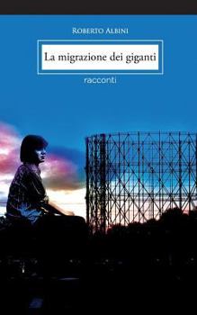 Paperback La migrazione dei giganti [Italian] Book