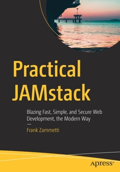 Paperback Practical Jamstack: Blazing Fast, Simple, and Secure Web Development, the Modern Way Book