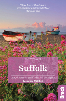 Paperback Suffolk: Local, Characterful Guides to Britain's Special Places Book