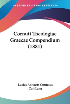 Paperback Cornuti Theologiae Graecae Compendium (1881) Book