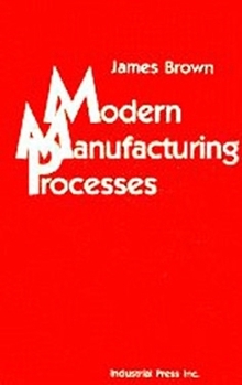 Hardcover Modern Manufacturing Processes Book