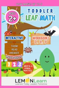 Paperback Toddler Leaf Math Workbooks 7, 8, 9 Answering "How Many?" up to 5: Interactive Think, Read, Answer, Math Games, Posters, Ages 2+ Book