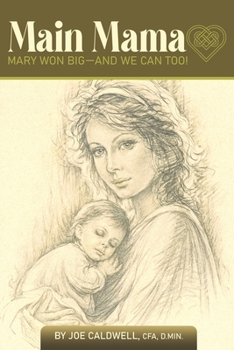 Paperback Main Mama: Mary won big-and we can too! Book
