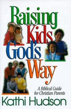 Hardcover Raising Kids Gods Way Book