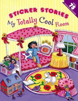 Paperback My Totally Cool Room (Sticker Stories) Book
