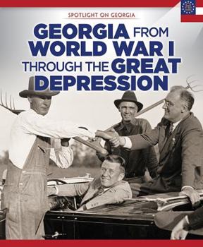 Paperback Georgia from World War I Through the Great Depression Book