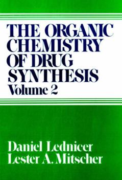 Hardcover The Organic Chemistry of Drug Synthesis, Volume 2 Book