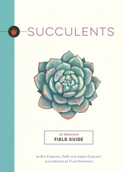 Paperback Succulents: An Illustrated Field Guide Book