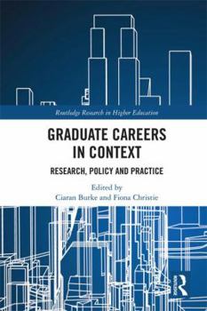 Hardcover Graduate Careers in Context: Research, Policy and Practice Book