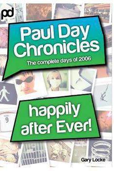 Paperback Happily After Ever - Paul Day Chronicles (The Laugh out Loud Comedy Series) Book