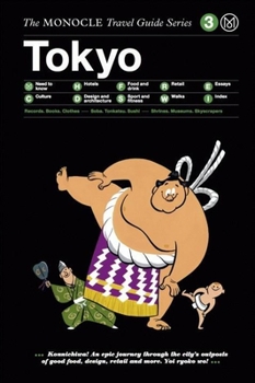 Hardcover The Monocle Travel Guide to Tokyo: The Monocle Travel Guide Series Book