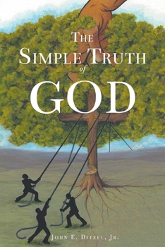 Paperback The Simple Truth of God Book