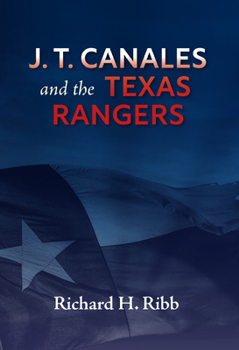 Hardcover J. T. Canales and the Texas Rangers Book