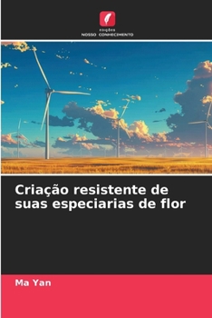 Paperback Criação resistente de suas especiarias de flor [Portuguese] Book