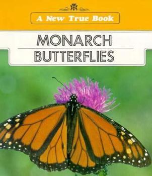 Paperback New True Books: Monarch Butterflies Book