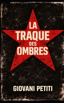 Paperback La Traque des ombres [French] Book